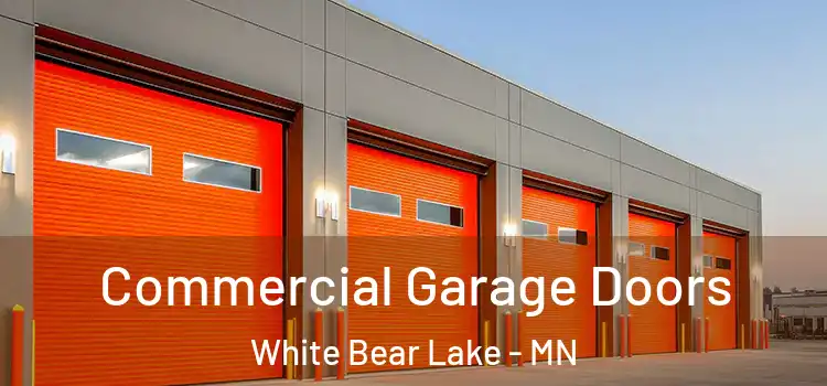  Commercial Garage Doors White Bear Lake - MN