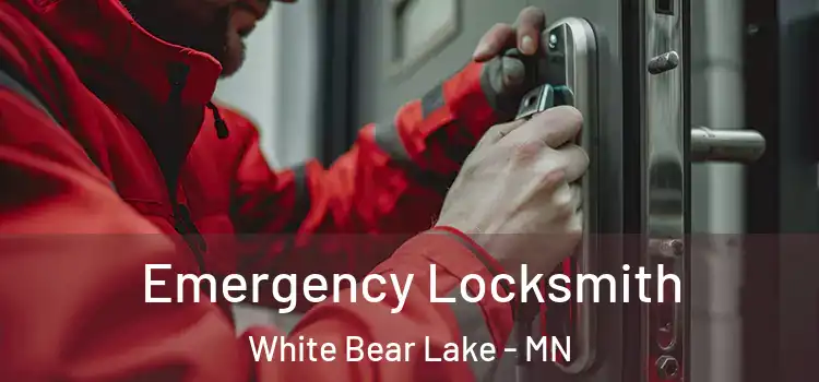  Emergency Locksmith White Bear Lake - MN