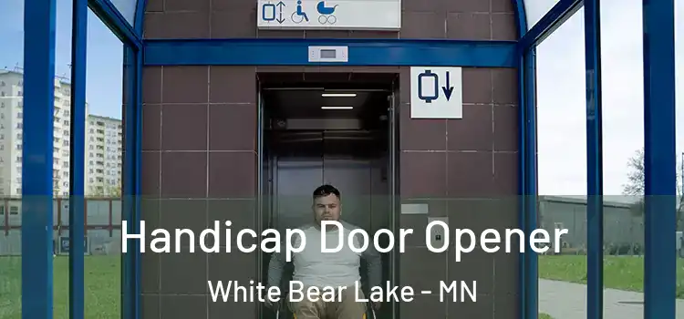  Handicap Door Opener White Bear Lake - MN