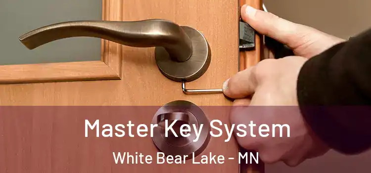  Master Key System White Bear Lake - MN