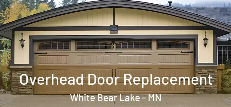  Overhead Door Replacement White Bear Lake - MN