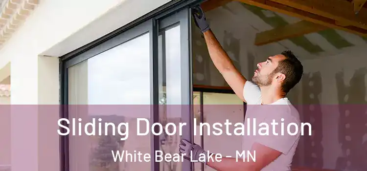Sliding Door Installation White Bear Lake - MN